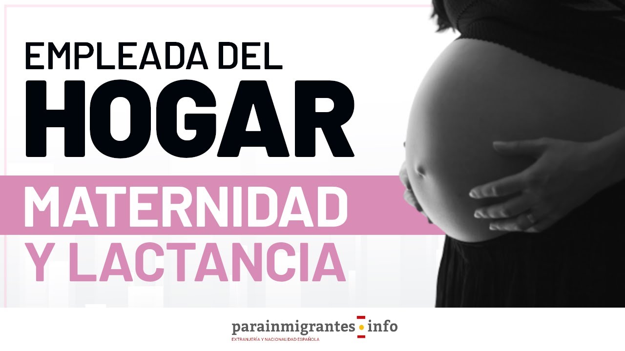 baja por maternidad empleada de hogar