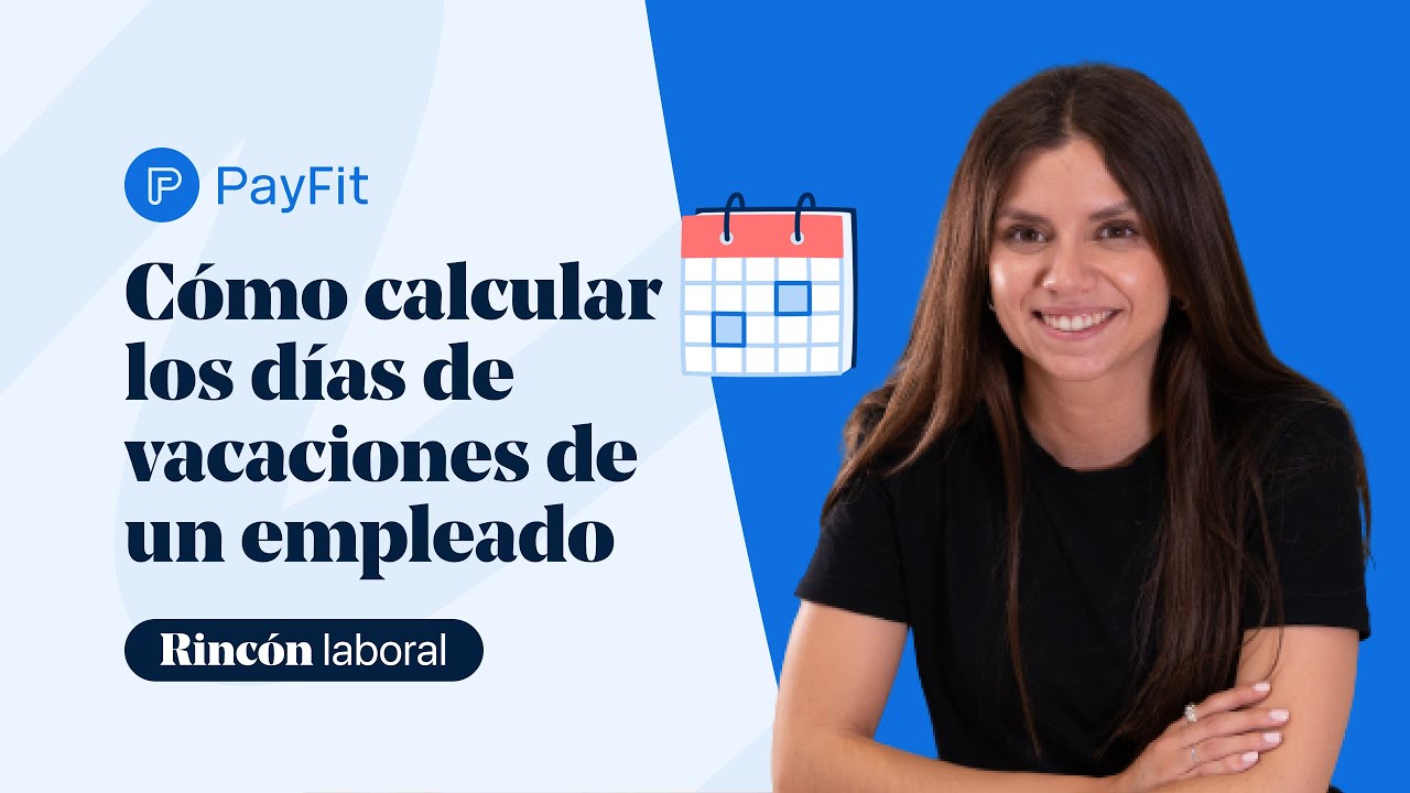 calcular dias de vacaciones que me corresponden