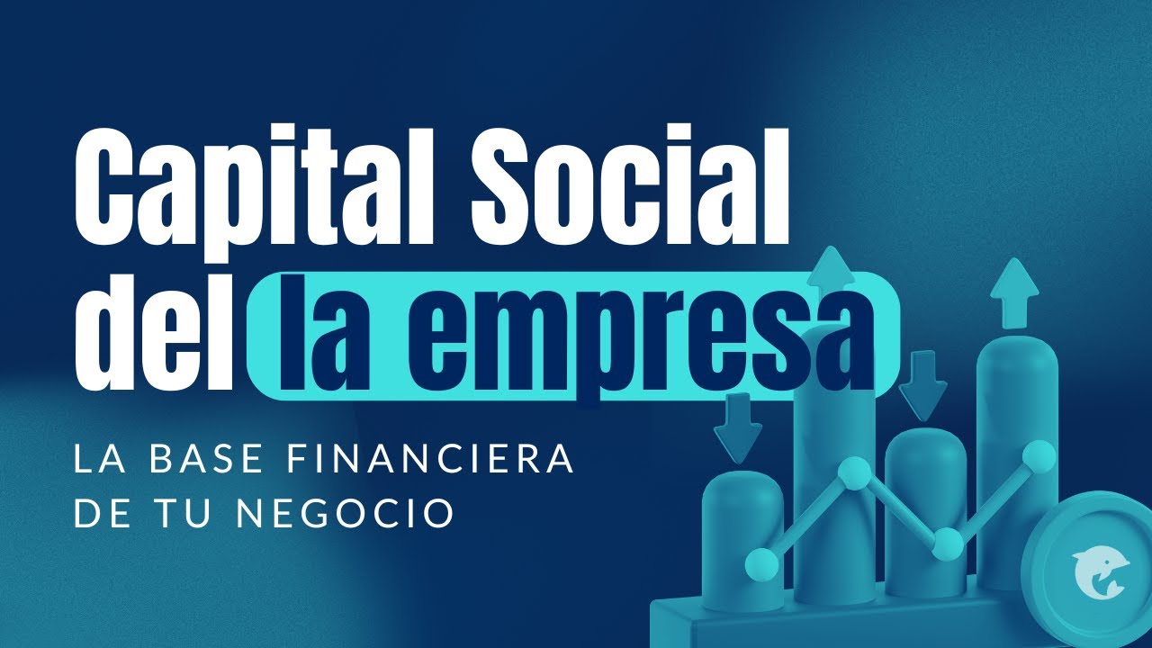 capital social de una empresa que es