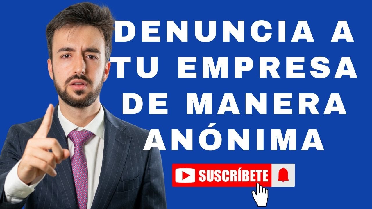 como enviar una inspeccion de trabajo anonima