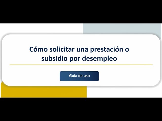 como pedir el subsidio despues del paro