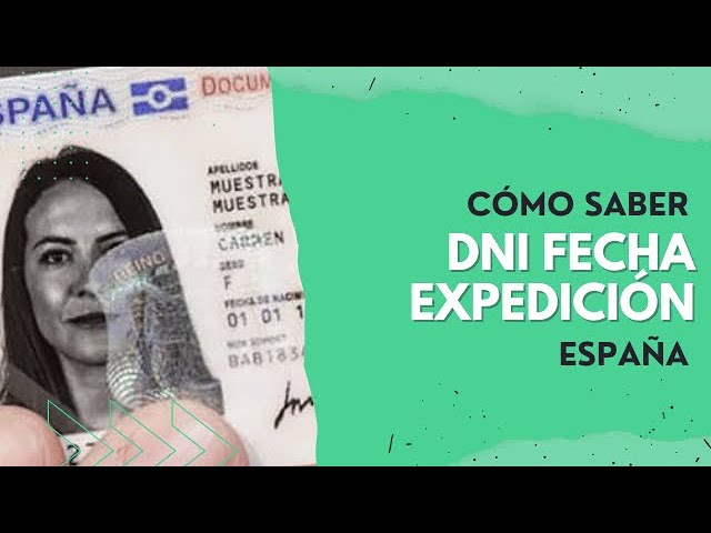 como poner la fecha de expedicion de un dni permanente