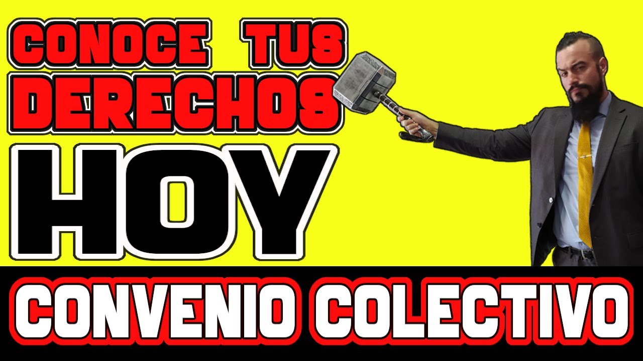 como puedo averiguar cuál es mi convenio colectivo