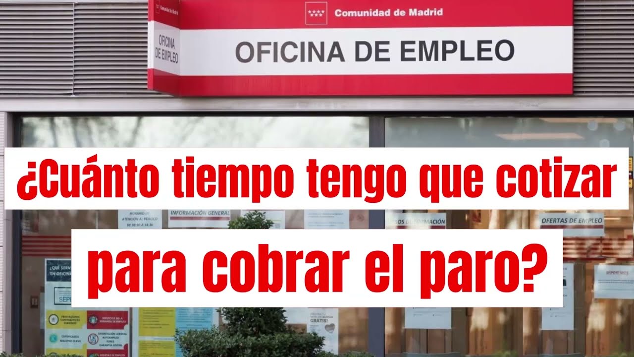 como saber si tengo cotizado para cobrar el paro