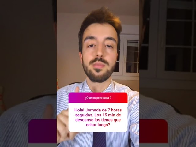 con cuantas horas de trabajo tengo derecho a descanso