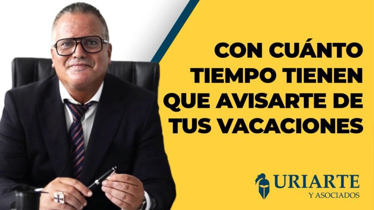 con cuánto tiempo te tienen que avisar de las vacaciones españa