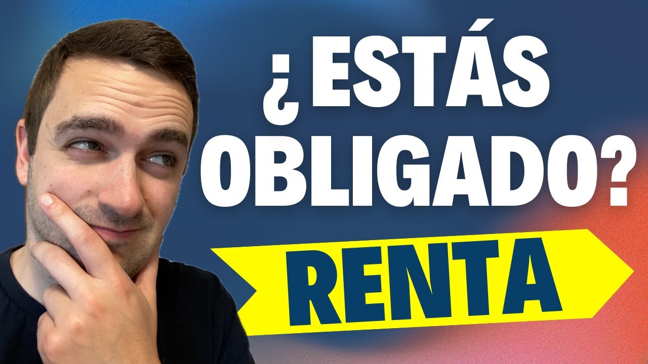 con que importe estás obligado hacer declaracion renta