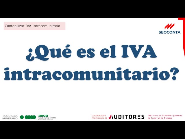 contabilizar factura intracomunitaria con iva español