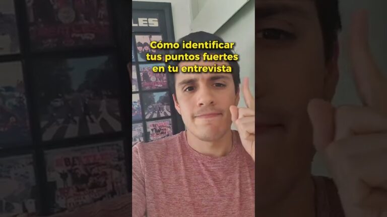 cuales son tus puntos fuertes entrevista de trabajo
