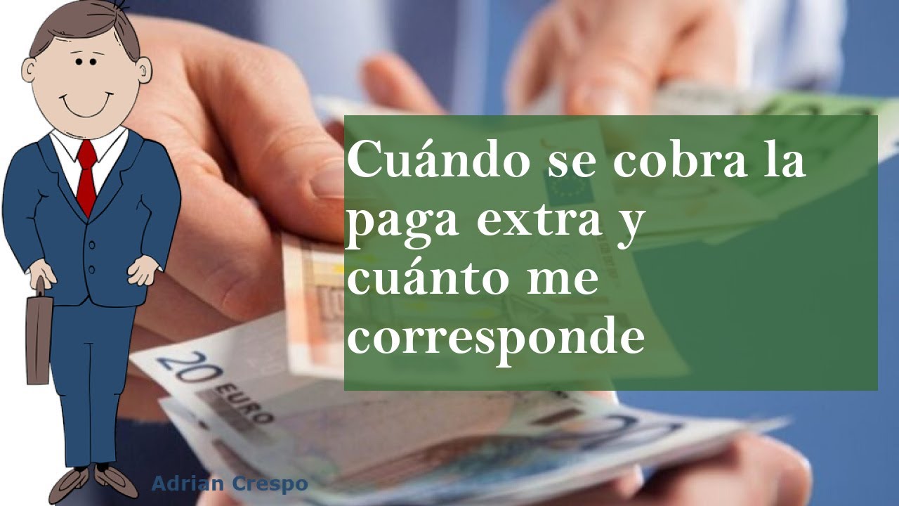 cuándo se cobra la paga extraordinaria de verano