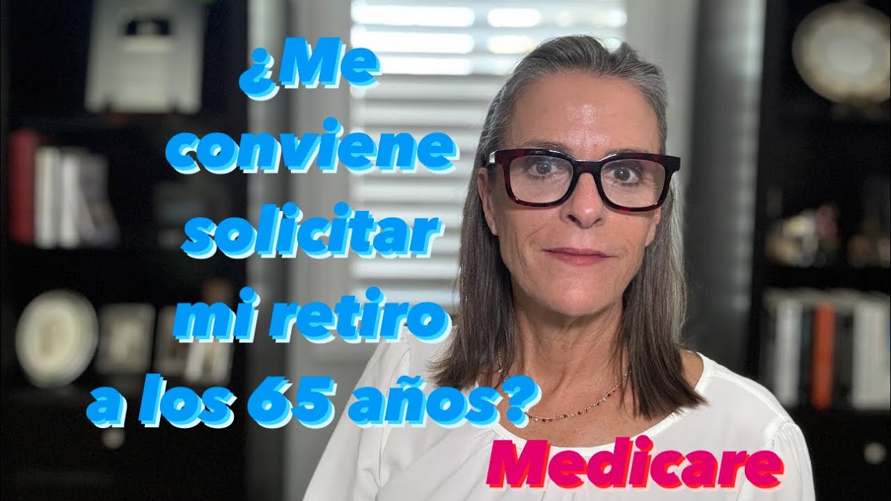 cuando te puedes jubilar con 65 años