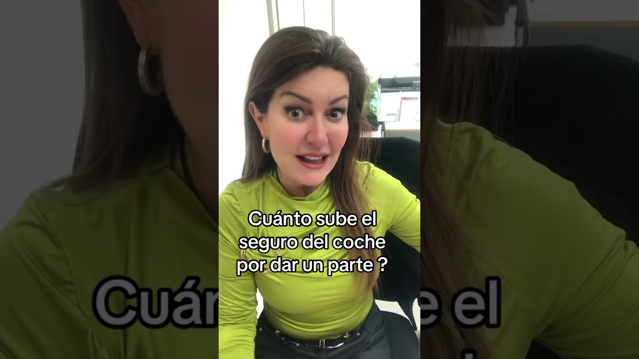 cuanto te sube el seguro si das un parte