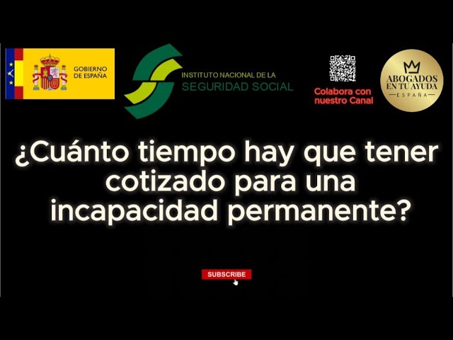 cuanto tiempo hay que tener cotizado para una incapacidad