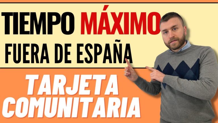 cuanto tiempo puedo estar fuera de españa con la tarjeta comunitaria