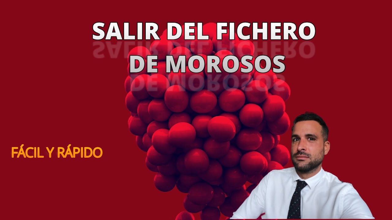 cuanto tiempo se tarda en salir de la lista de morosos