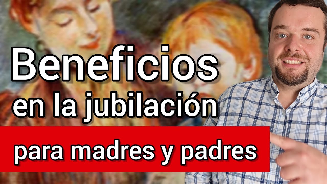 cuantos meses te dan por hijo para la jubilacion
