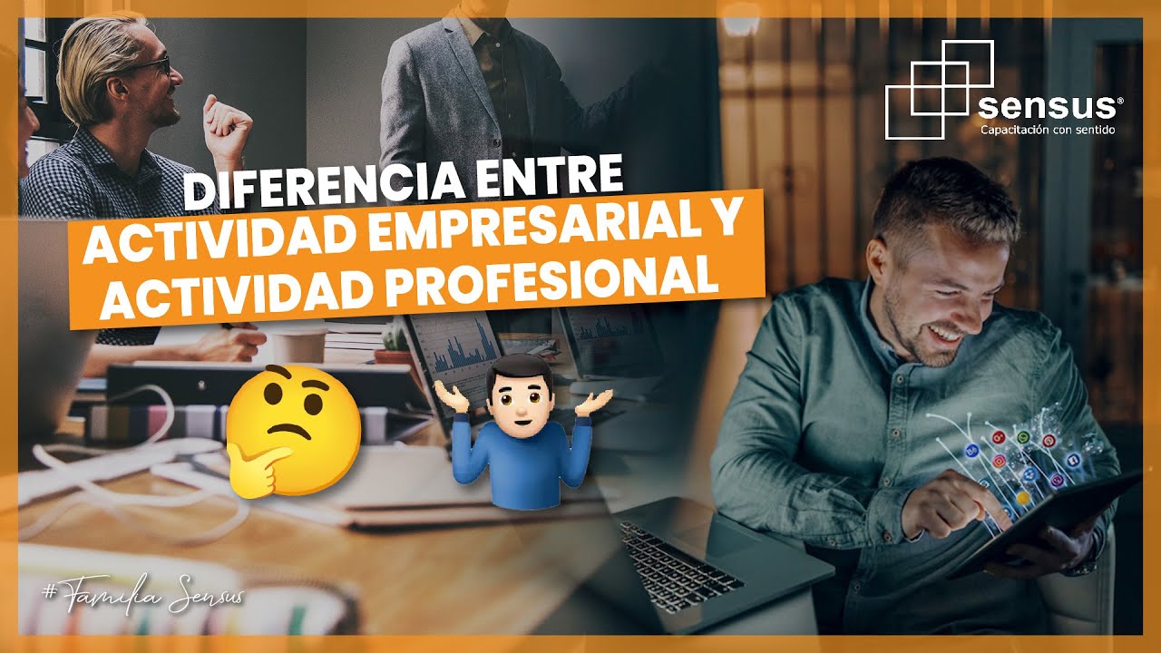 diferencia entre actividad empresarial y profesional