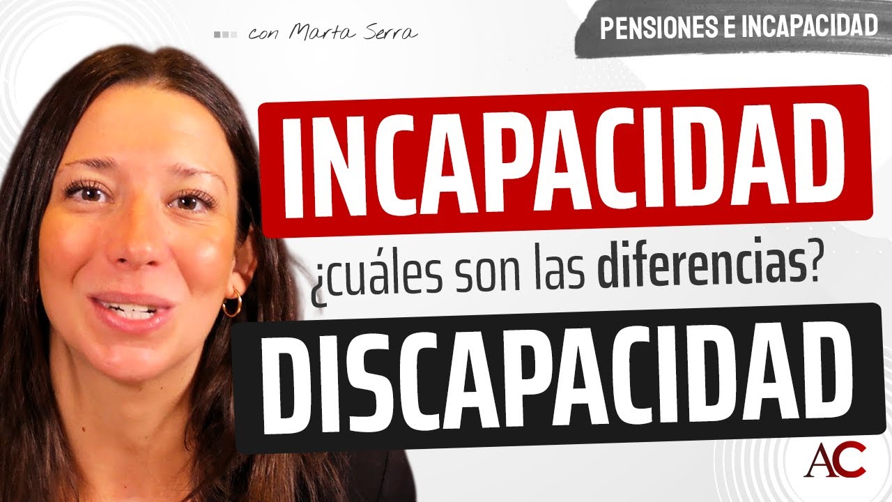 diferencia entre discapacidad e incapacidad permanente total