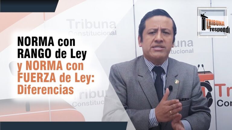 diferencia entre norma con rango de ley y fuerza de ley