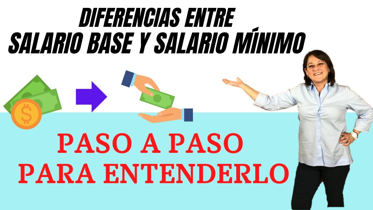 diferencia entre salario mínimo y salario base