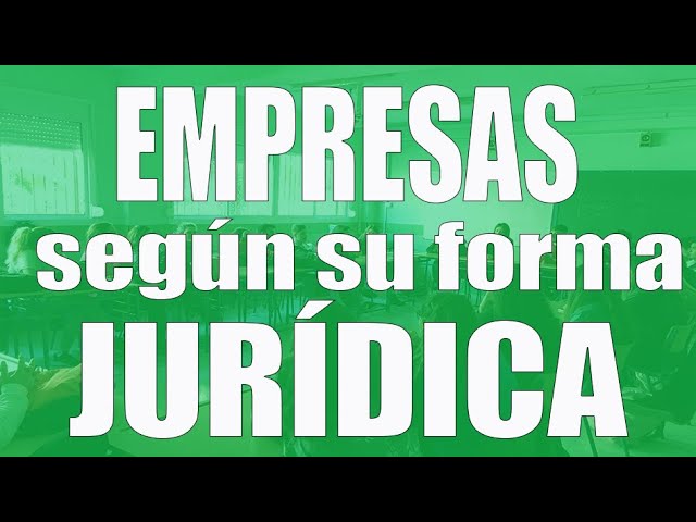 diferentes formas juridicas de las empresas