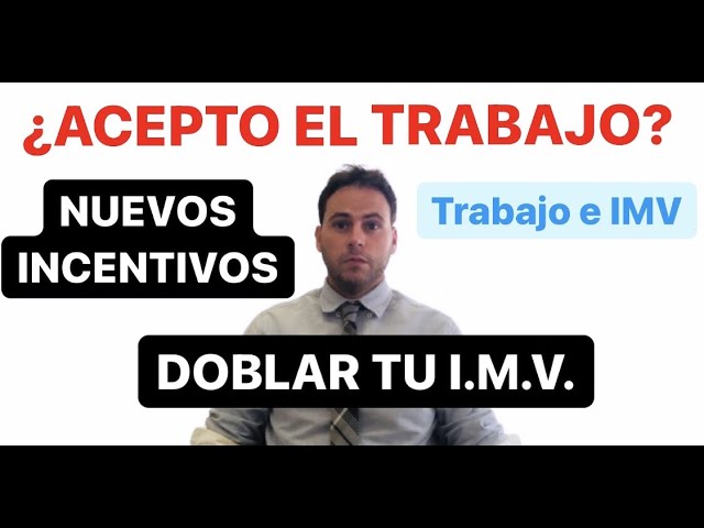 el ingreso minimo vital es compatible con un trabajo