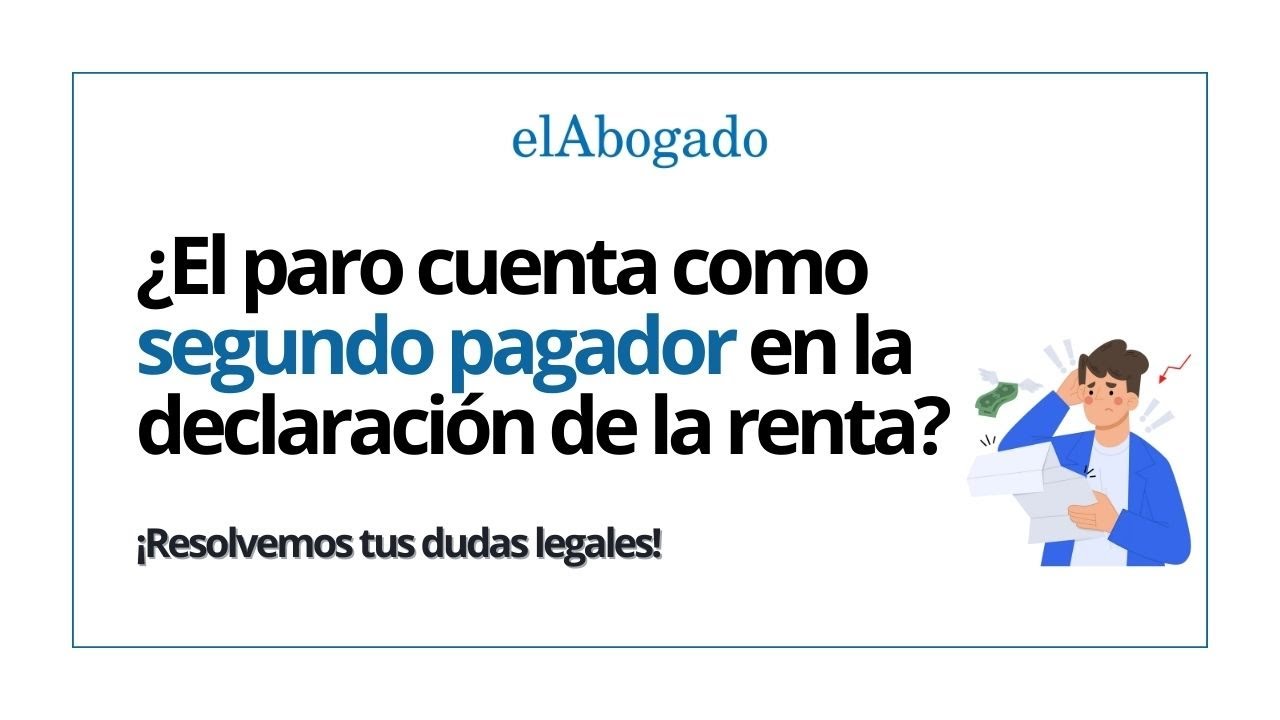 el paro cuenta como pagador para la renta