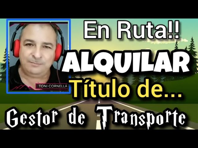 es legal alquilar el título de transportista