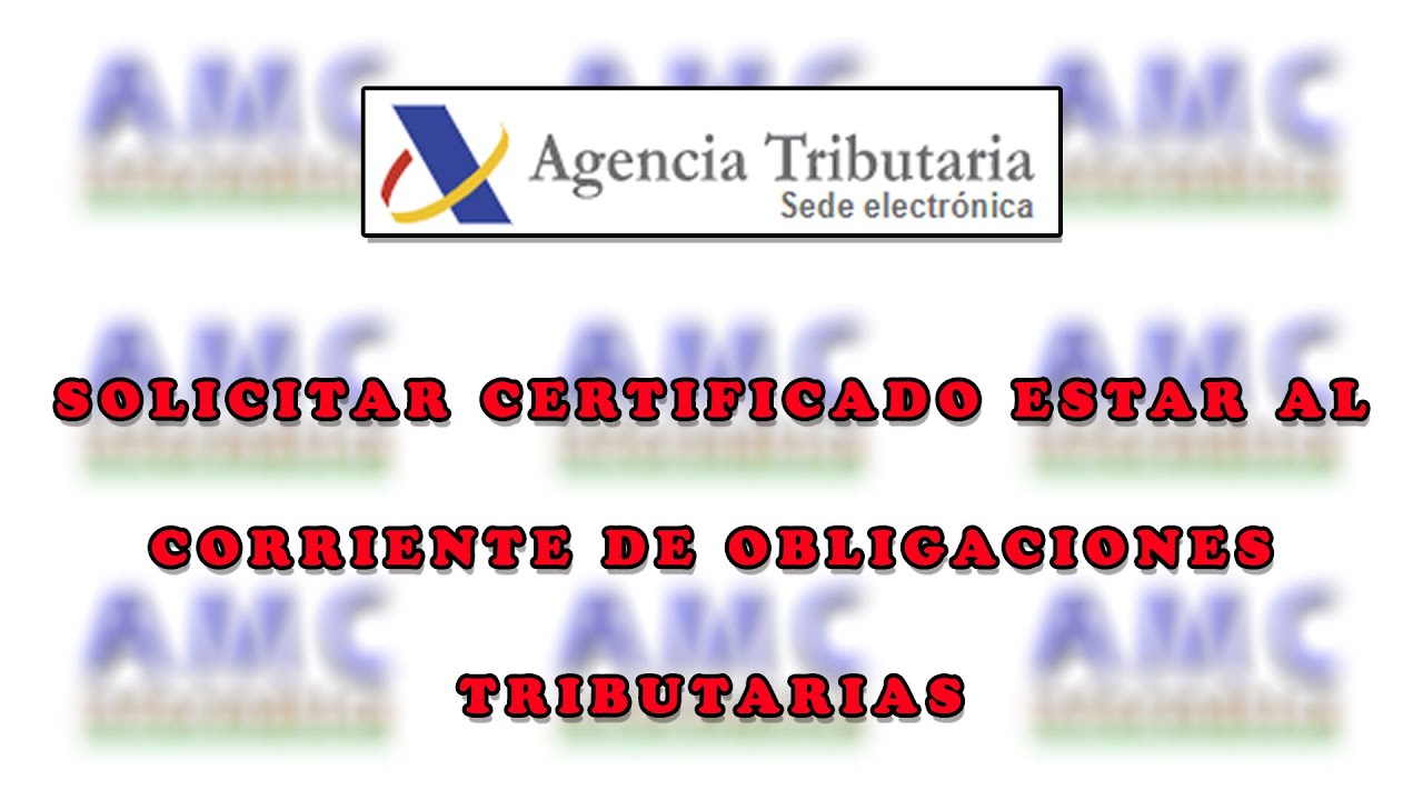 estar al corriente de las obligaciones tributarias