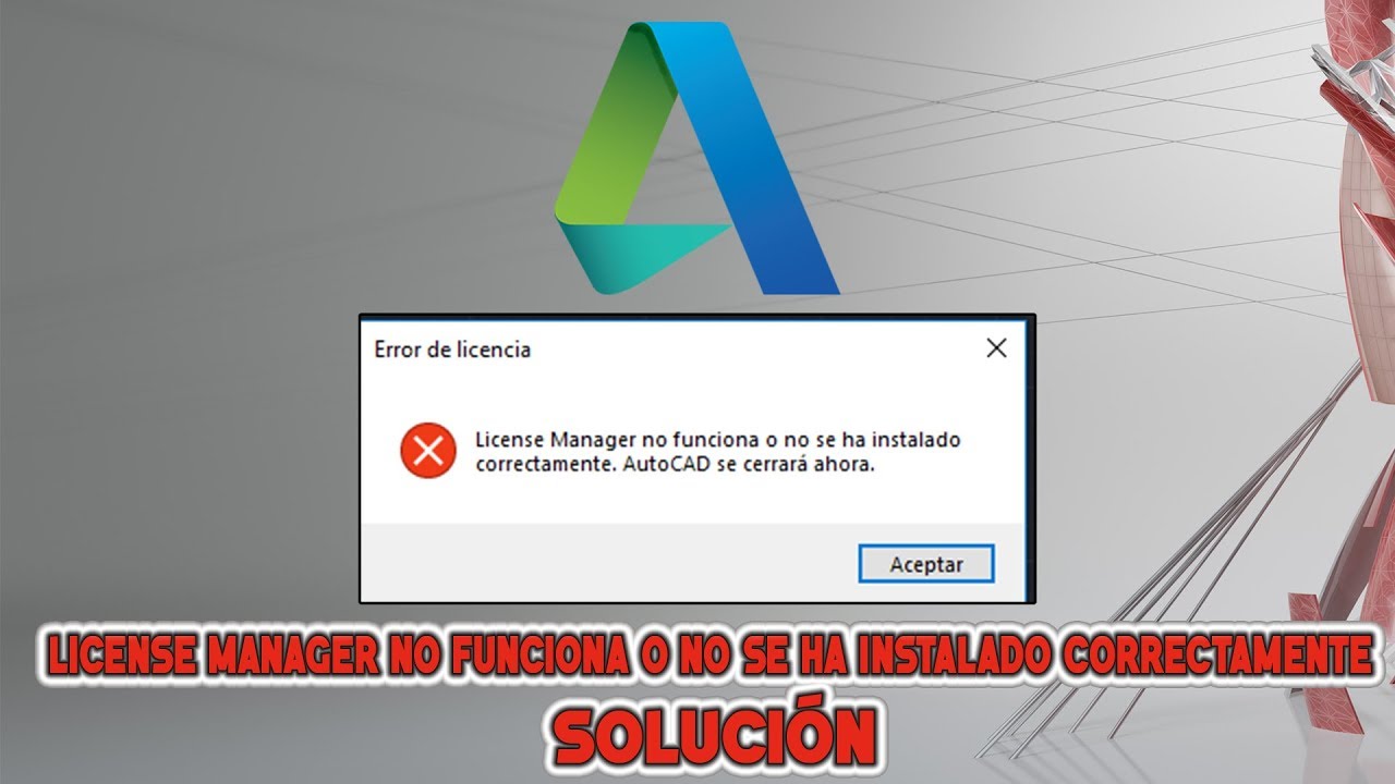 la licencia de autocad que está usando no es válida.