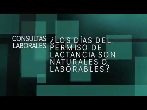 los dias de lactancia son laborables o naturales