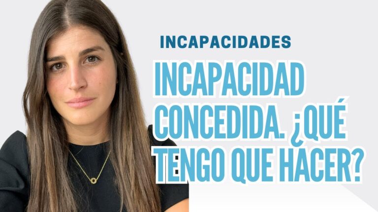 me han concedido la incapacidad permanente total