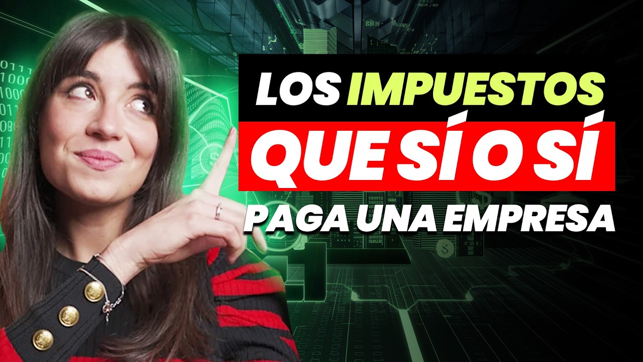 obligaciones fiscales de una empresa en españa