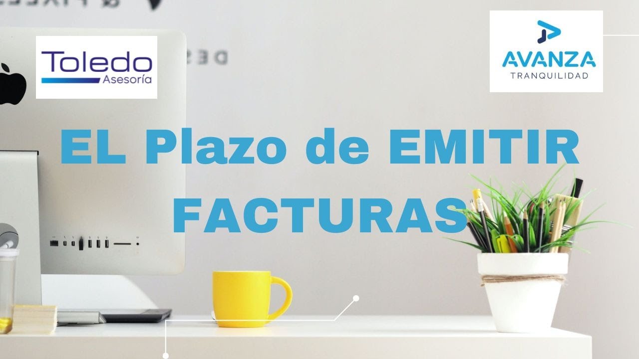 plazo legal para solicitar una factura