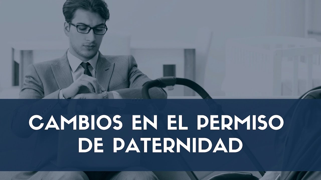 puedo cambiar de empresa estando de baja por paternidad