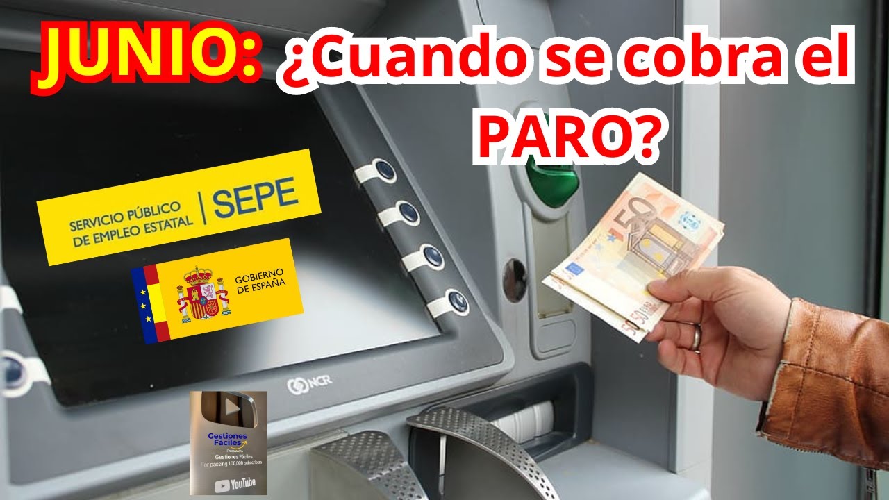 qué día se cobra el paro en el mes de junio