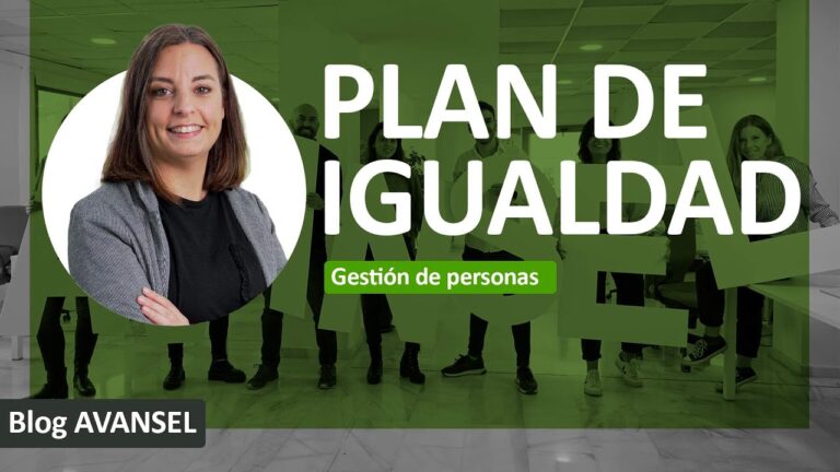 que es el plan de igualdad de una empresa