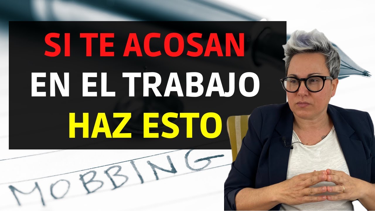 que hacer si te hacen mobbing en el trabajo