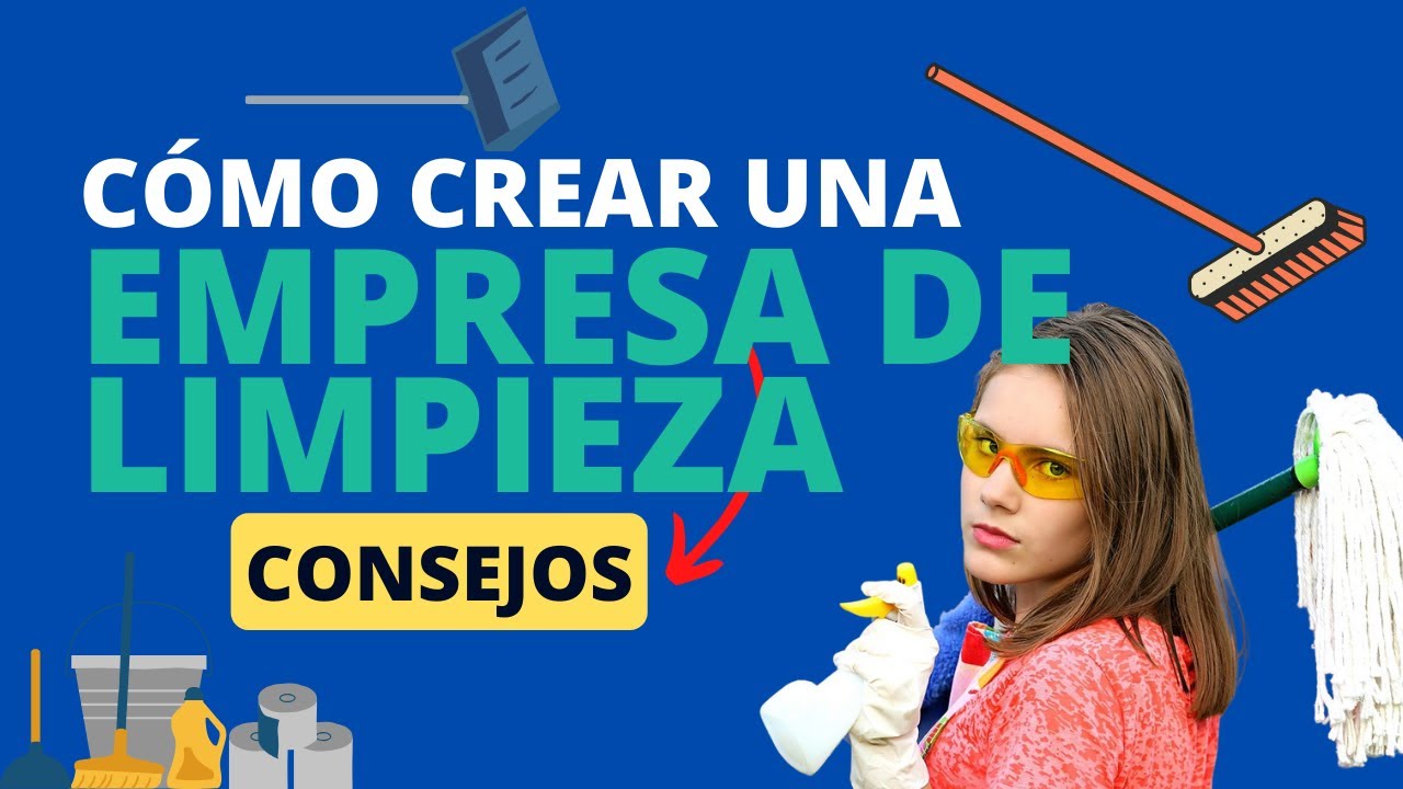 que necesito para montar una empresa de limpieza