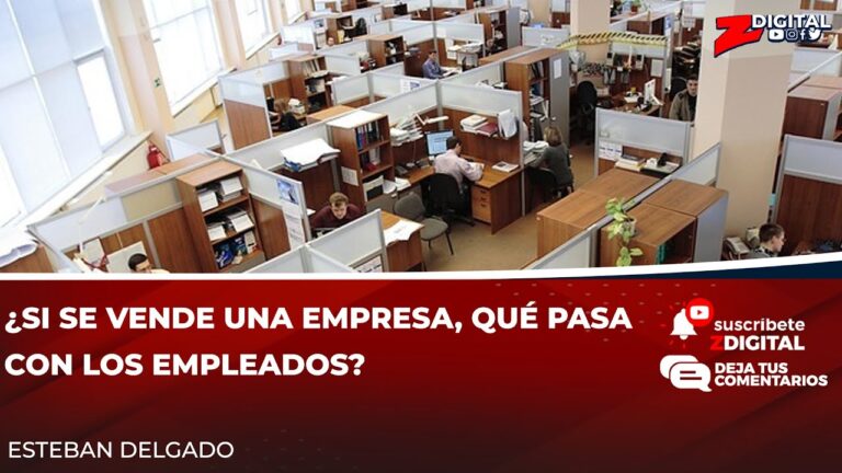 que pasa con los empleados cuando una empresa es vendida