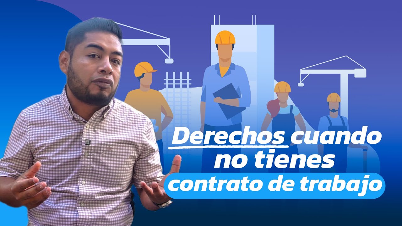 que pasa si estoy trabajando sin contrato