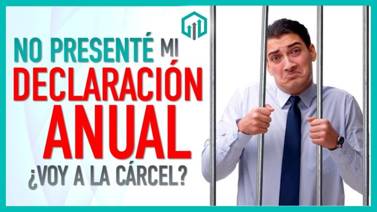 que pasa si no presento mi declaracion anual