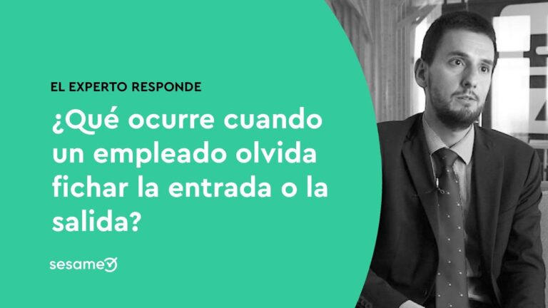 que pasa si se me olvida fichar en el trabajo