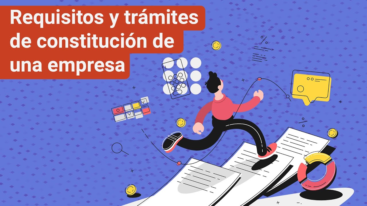 que son los tramites de constitucion