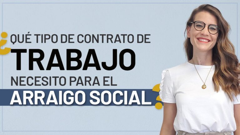 que tipo de contrato necesito para el arraigo social