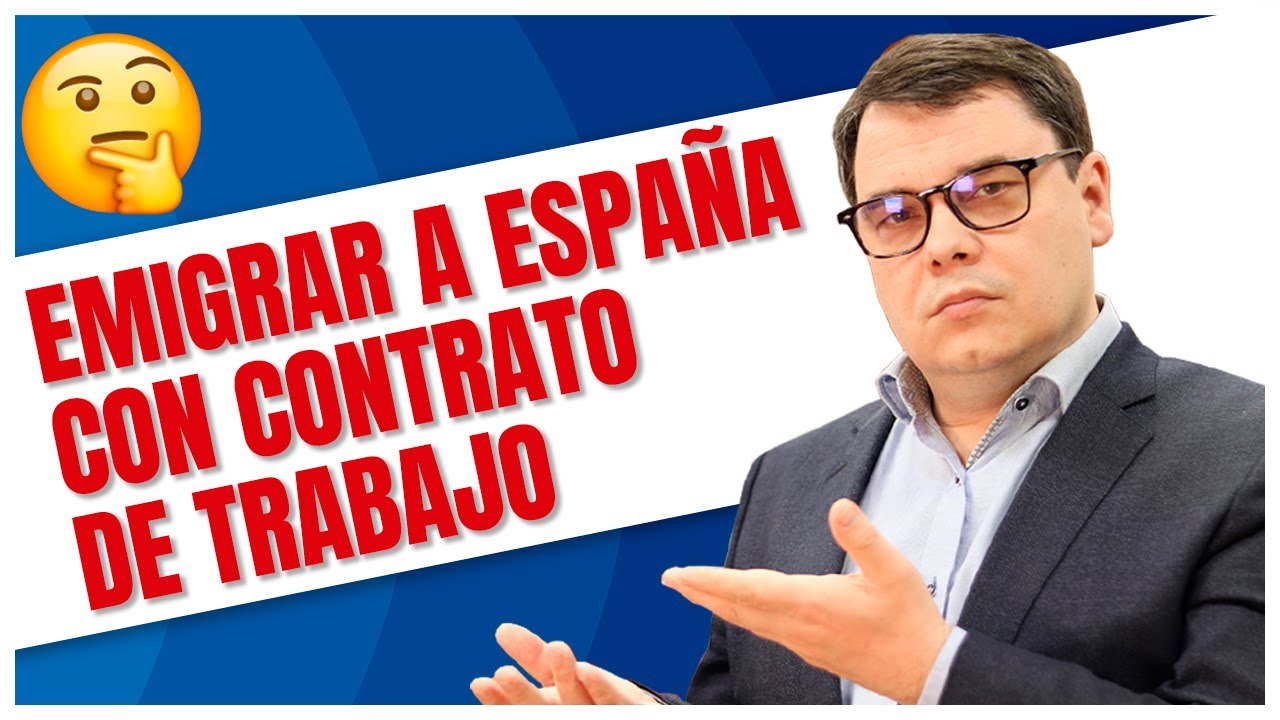 requisitos para viajar a españa con contrato de trabajo
