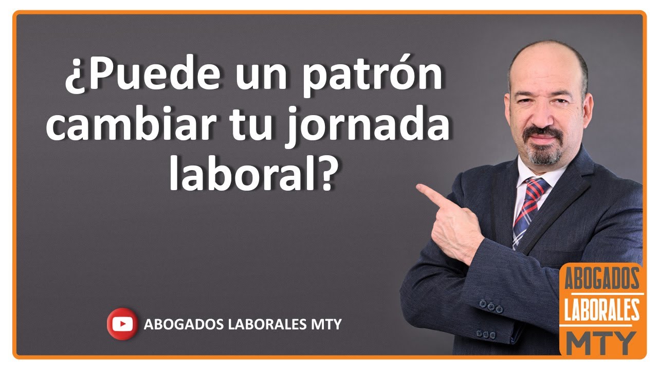 se puede cambiar la jornada laboral de un trabajador