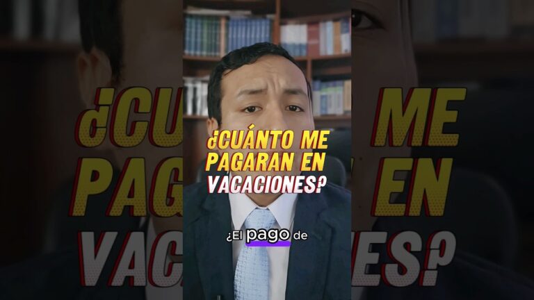 si trabajo mis vacaciones cuánto me deben pagar