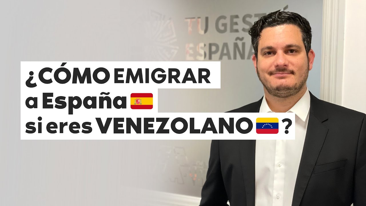 soy venezolano y quiero vivir en españa