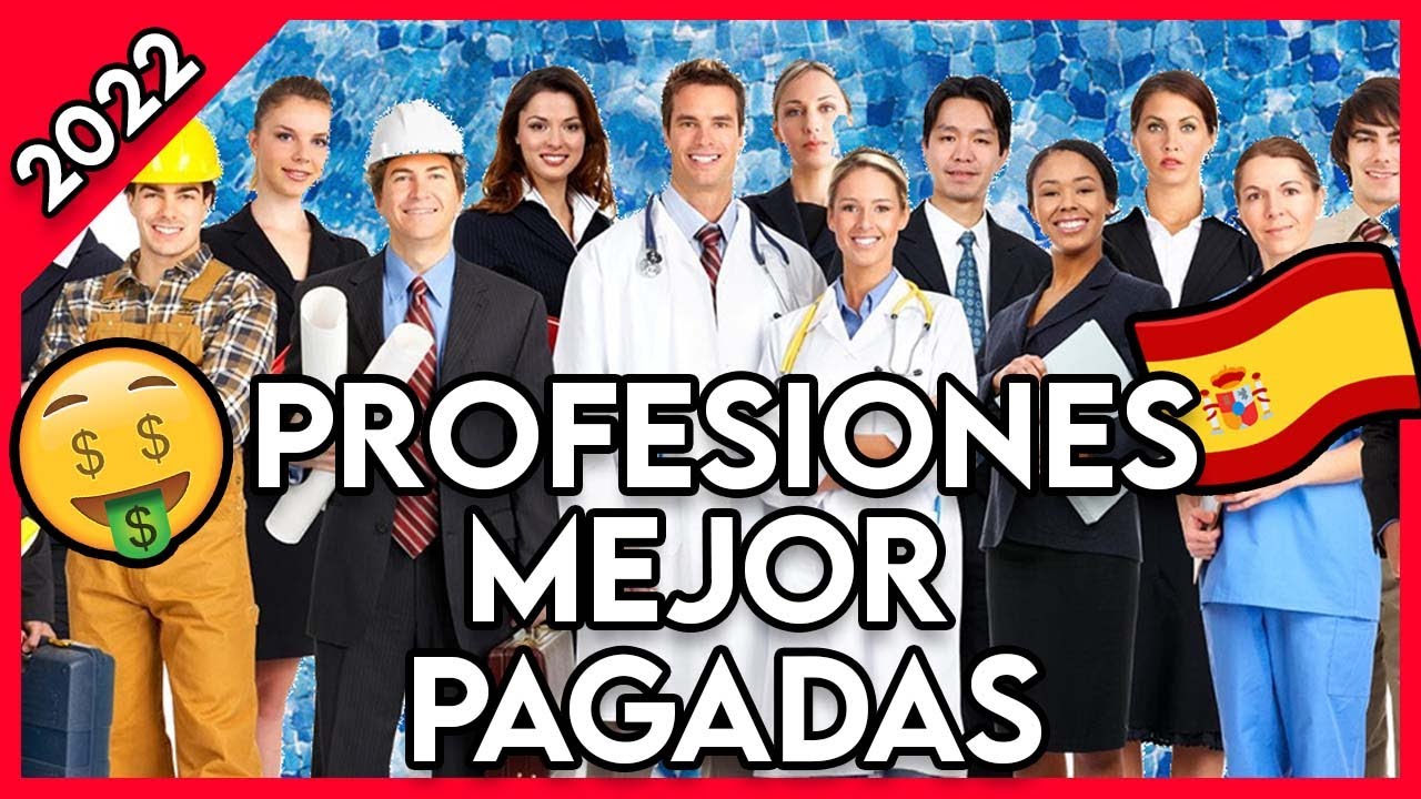 trabajos que mas dinero dan en españa